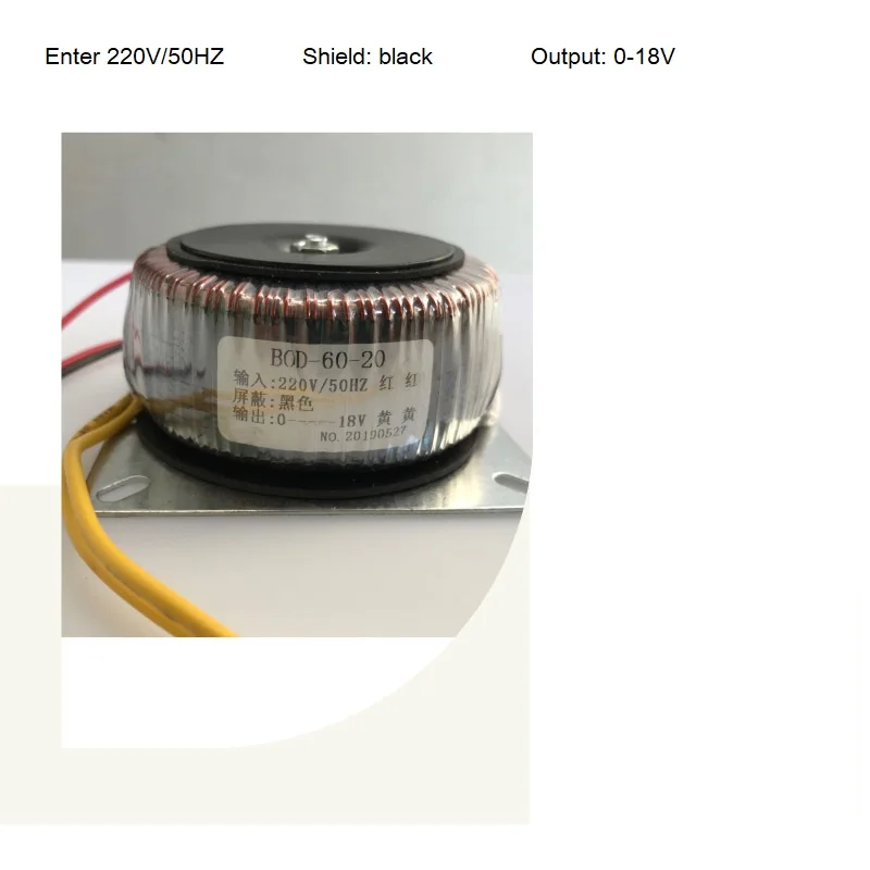 

BOD-60-20 Ring Transformer 50VA 220V to 18V with Shielded Ring