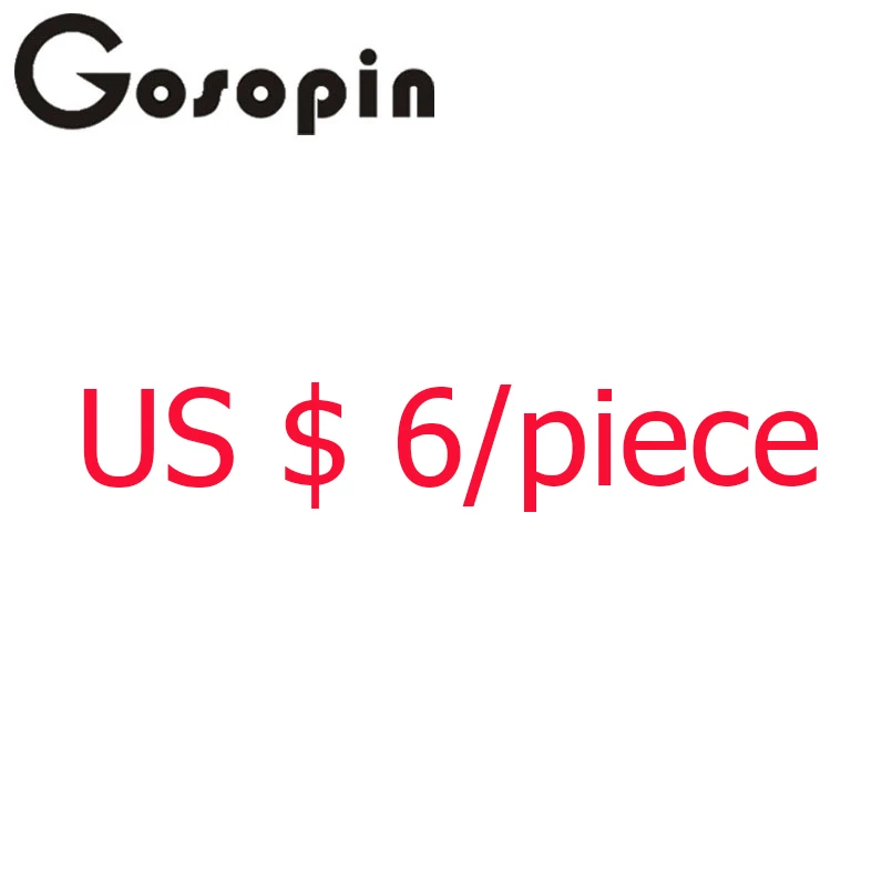 

Gosopin Extra Fee US $6.00 / piece