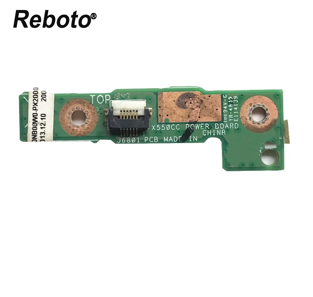 

Reboto Original FOR ASUS X550V X550CC X550CA X550VC X550VB Power Switch button BOARD 100% Tested Fast Ship