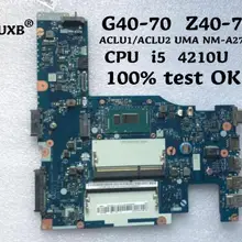 Ktuxb lenovo ACLU1/ACLU2 UMA NM-A272 материнская плата для lenovo G40-70 Z40-70 ноутбук материнская плата Процессор i5 4210U DDR3 тесты работы