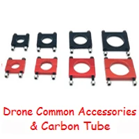 15.Drone Common Accessories & Carbon Tube