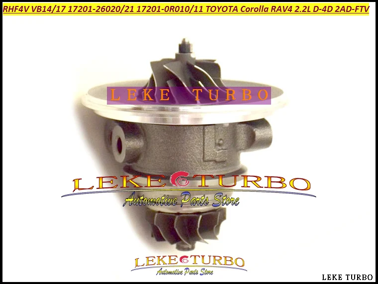 Turbo Cartridge CHRA Core RHF4V VB17 VB14 17201-0R010 17201-26020 17201-26021 For Toyota Corolla 2.2L D-4D 2005- 2AD-FTV (2)
