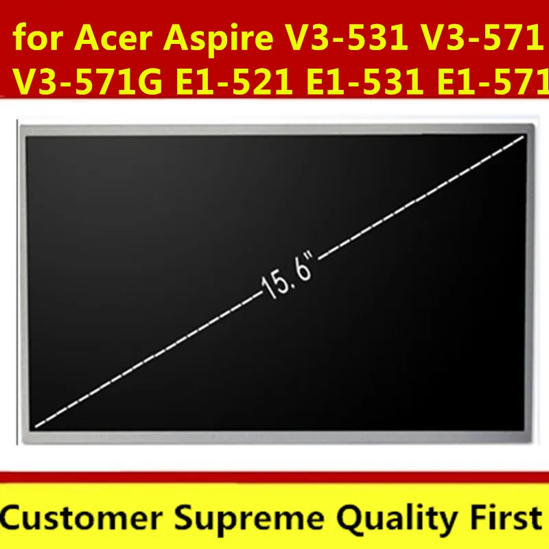 Gread A + 15 6 &quotHD светодиодный экран для Acer Aspire E1-521 E1-531 E1-571 V3-571 V3-571G ЖК-дисплей