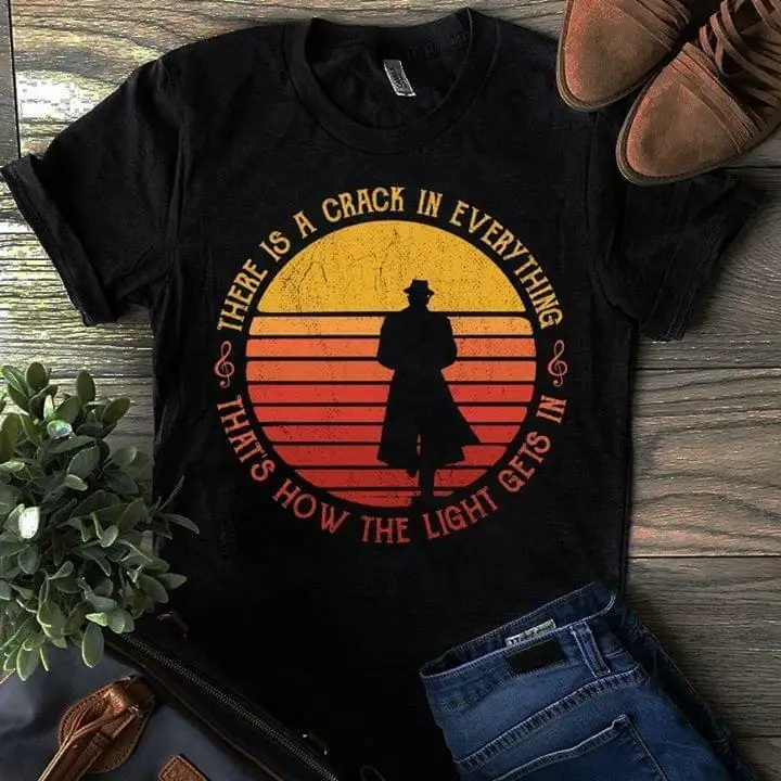 

Leonard Cohen There Is Crack In Everything Men'S Black T Shirt Cotton S 6Xl