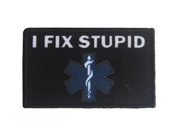 

20pcs Cloth i fix stupid patch medical tactical badge military patches hook combat armband army morale brassard wholesale