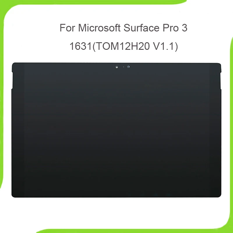 New LCD Assembly for Microsoft Surface Pro 3 LCD Screen Touch Digitizer Display Pro3 (1631) Panel TOM12H20 V1.1 LTL120QL01 003 New LCD Assembly for Microsoft Surface Pro 3 LCD Screen Touch Digitizer Display Pro3 (1631) Panel TOM12H20 V1.1 LTL120QL01 003