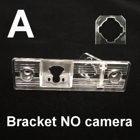 A Bracket NO camera Для Chevrolet Aveo Optra Lacetti Captiva Orlando Epica Cruze Takuma Автомобильная камера заднего вида для парковки ночного видения - Название цвета: A Bracket NO camera
