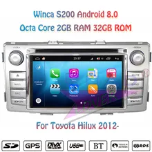 Winca S200 Android 8,0 Автомобильный мультимедийный dvd-плеер видео для Toyota Hilux 2012-Новинка Стерео gps навигация Авторадио Magnitol 2 Din