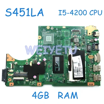 

S451LA I5-4200CPU 4GB RAM Mainboard For ASUS S451LA S451L S451LN LB Laptop Motherboard REV 2.0 90NB02U0-R02000 Tested Working
