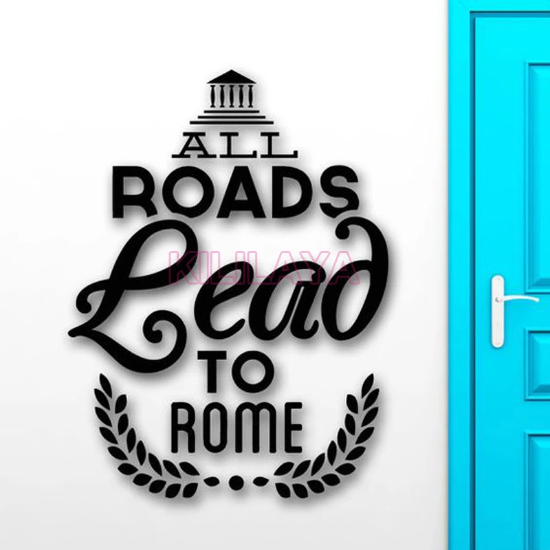 All Roads Lead to Rome Italy Vinyl Wall Stickers Wall Decal Wallpaper