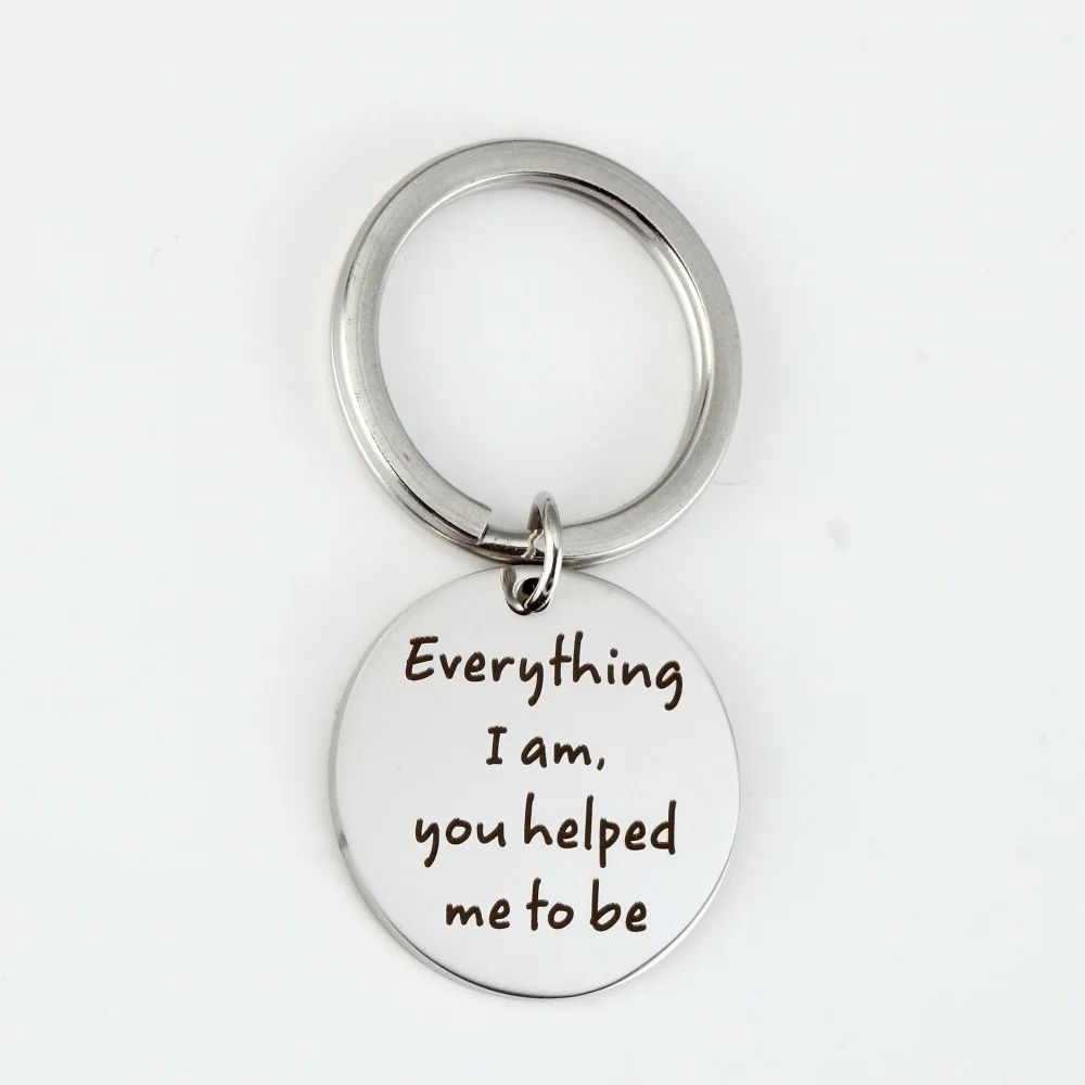 

Everything I Am You Helped Me To Be Keychain, Mothers Day Keyring, Hand Stamped Keyring,Gift for Mum From Adult Child,Bride Gift