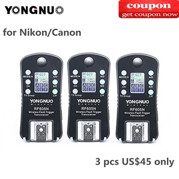 

3PCS YONGNUO RF-605C RF605C RF605N RF-605N Wireless Flash Trigger for Canon Nikon compatible RF603II YN560IV YN685 YN660 YN560II