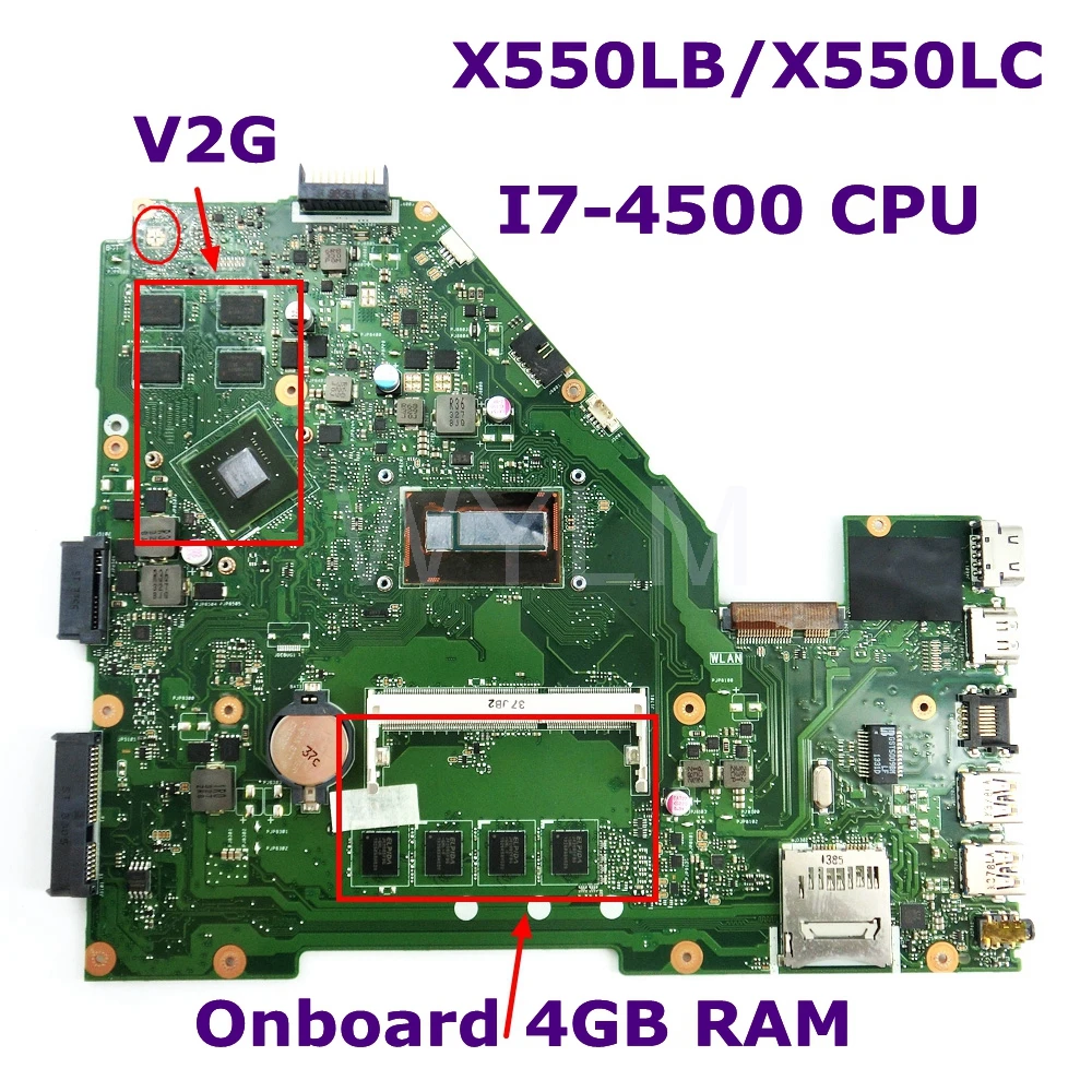 

X550LB MB._4G/I7-4500U/BGA/AS V2G 90NB02G1-R00020 Mainboard REV 2.0 For ASUS A550L X550LN R510L X550L X550LC Laptop Motherboard