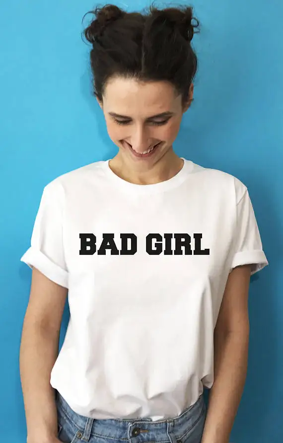 Bad girl T shirts top Tees Shirts Unisex short sleeve t shirt women