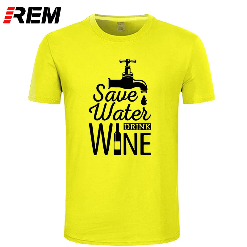 REM Save Water Drink Wine футболка с принтом Мужская Повседневная футболка с коротким рукавом летняя новая стильная хипстерская забавная хлопковая футболка