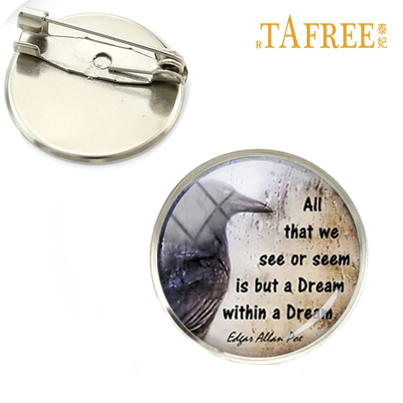 TAFREE Edgar Allan Poe, цитата книги и ворон, броши на булавке, Готическая модная брошь, Посеребренная, подарки ручной работы, ювелирные изделия NS145