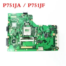 P751JA материнская плата REV2.0 для ASUS P751 P751J P751JA P751JF материнская плата для ноутбука P751JF основная плата тестирование