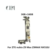 CIDI протестированная материнская плата для zte nubia Z9 Max Z9MAX NX510J(2 ГБ+ 16 Гб