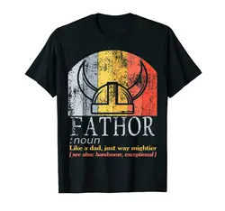 Забавная Винтажная Футболка Fathor Fa-Thor Like Dad Just Way Mightier Hero подарочные футболки из 100% хлопка