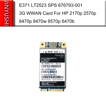 

Unlocked Novatel Expedite E371 lt2523 675793-001 3G WWAN Wireless Card For HP 2170p 2570p 8470p 8470w 8570p 6470b