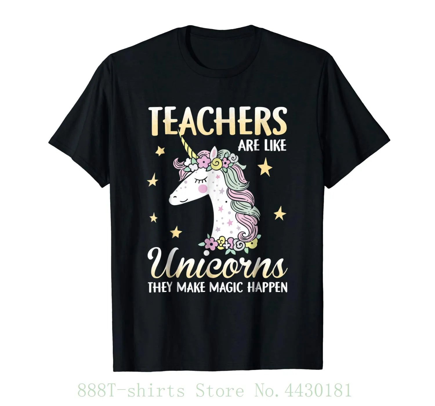 

Women's Tee Teacher Are Like Unicorns They Make Magic Happen T Shirt lady Tshirt New trend Summer