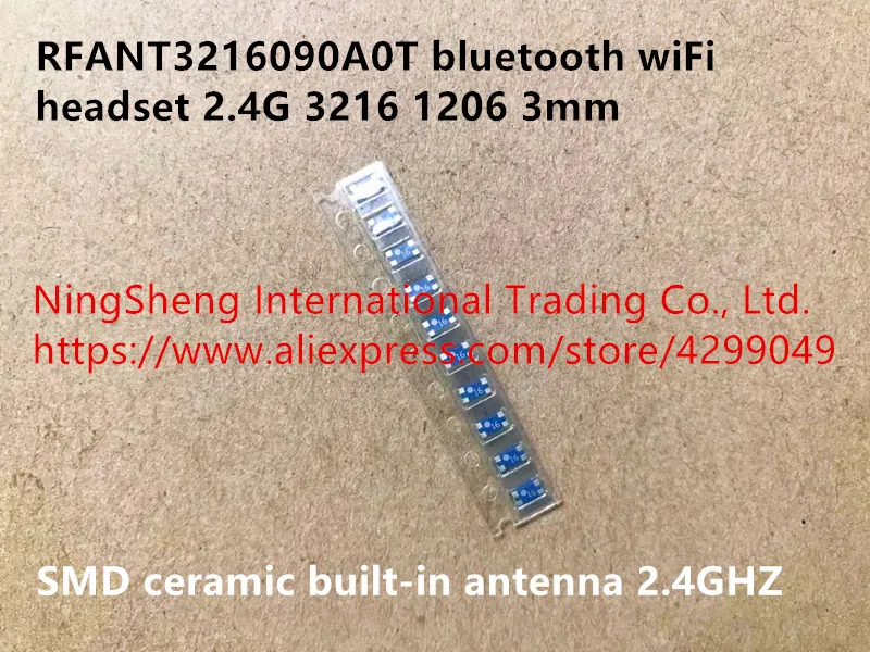 RFANT3216090A0T bluetooth wiFi headset 2.4G 3216 1206 3mm patch ceramic built-in antenna 2.4GHZ  1_