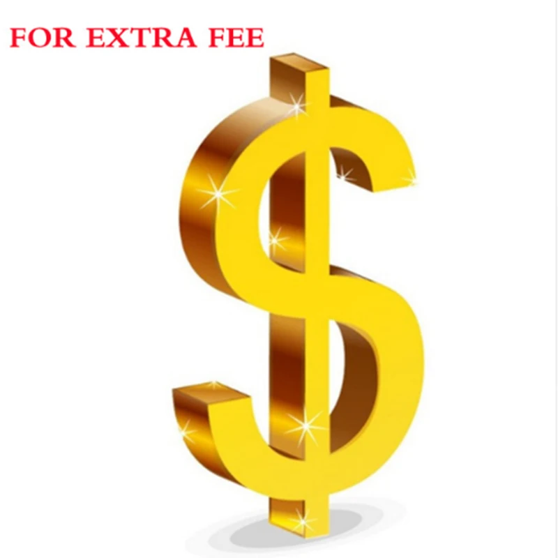 

For Extra Fees