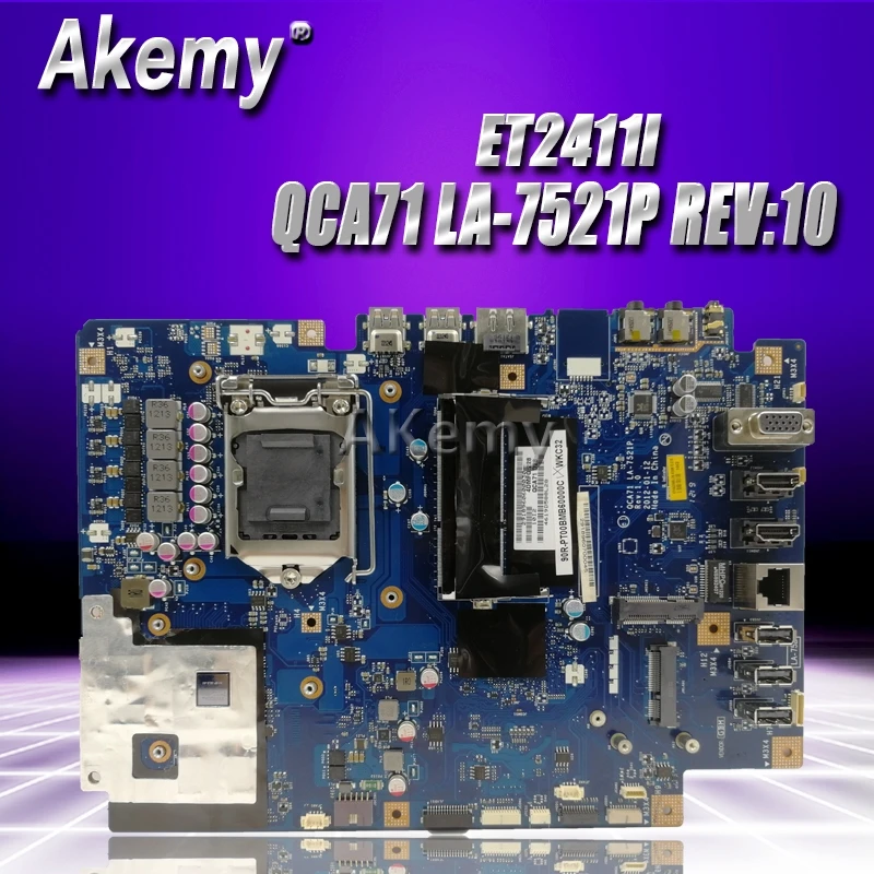 

Akemy QCA71 LA-7521P REV:10 AIO PC motherboard for ASUS ET2411I ET2411 Test onboard mainboard