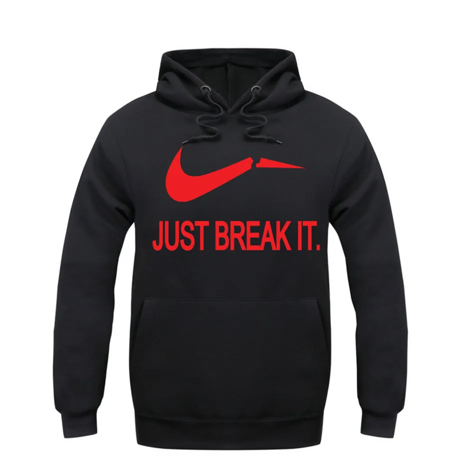 Autumn Winter Cotton2015 Men Women Long sleeved hooded JUST BREAK IT Hip Hop Print Hoodies Sweatshirts