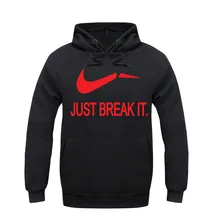 Autumn Winter Cotton2015 Men Women Long sleeved hooded JUST BREAK IT Hip Hop Print Hoodies Sweatshirts