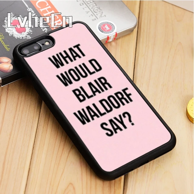 LvheCn Сплетница Блэр Вальдорф цитаты чехол для телефона iPhone 5 6s 7 8 plus 11 12 Pro X XR XS max