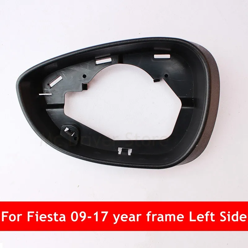 Для Ford Focus 2007 2008 2009 2010 2011 2012 2013 для Fiesta крышка зеркала заднего вида зеркальный чехол-бампер с основание корпуса - Цвет: For Fiesta 09 to 17