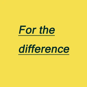 

Fee for the difference and the shipment link, please do not use coupons CQ003