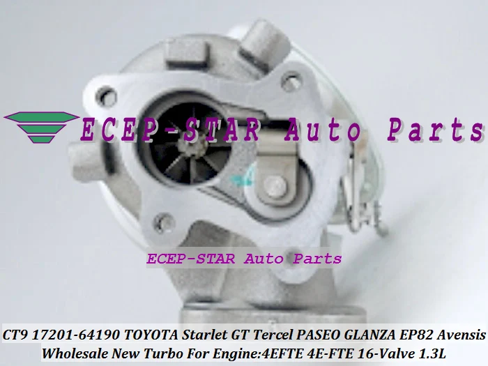 CT9 17201-64190 Turbo Turbocharger For TOYOTA Starlet GT Tercel PASEO GLANZA EP82 Avensis 4EFTE 4E-FTE 16-Valve 1.3L (6)
