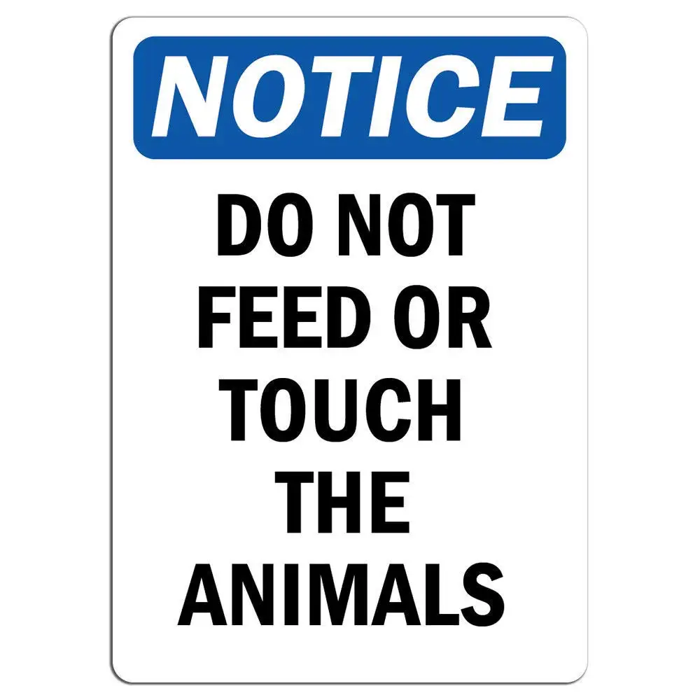 For Notice Do Not Feed Or Touch The Animals Sign Label Decal Sticker Retail Store Sticks to Any Surface 8&quot | Игрушки и хобби