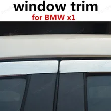 hot sell Stainless steel Car Exterior Accessories Car Styling Decoration Strip full window trim For BMW x1 with column