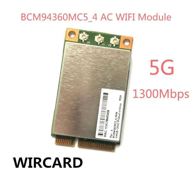 Wircard Broadcom BCM94360MC5 BCM94360 1300 Мбит/с 802.11ac Беспроводной рабочего PCi-E WI-FI адаптер PCi Express Card 5 ГГц WI-FI модуль