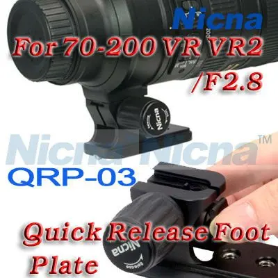 Новинка! Nicna БЫСТРОРАЗЪЕМНАЯ ножка/Пластина для объектива/штатива Nikon 70 200 VR VRII / F2.8