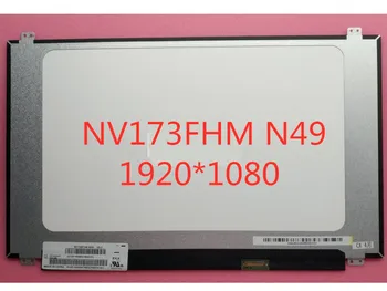 

For BOE NV173FHM N49 NV173FHM-N49 17.3" 1920*1080 Laptop LED LCD Display LCD Screen Panel IPS EDP 30 pins