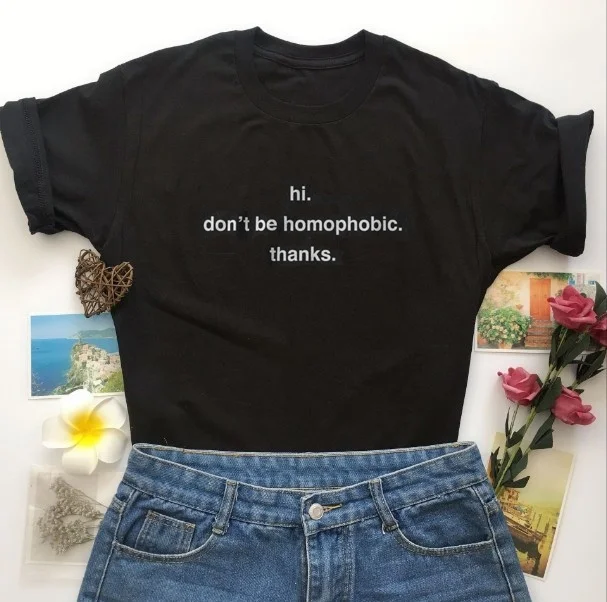 

Fashionshow-JF Hi Don't Be Homophobic Thanks Graphic Tee Summer Fashion Cotton Gay Lesbian Pride Casaul Funny T-shirt