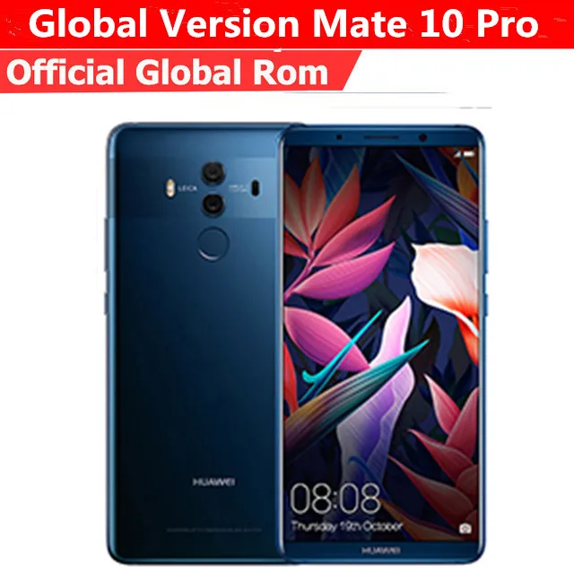 Международная версия смартфона Huawei Mate 10 Pro Android 8 0 экран 6 дюйма IPS 2160X1080 ГБ ОЗУ 128 Гб