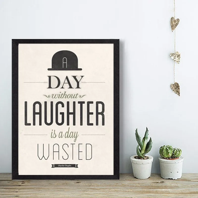 

A day without laughter is a day wasted -Charlie Chaplin Poster Print Art Canvas, Quotes Office Home Decor, Frame Not included