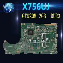 X756UJ материнская плата для ноутбука ASUS X756U X756UJ X756UB материнская плата REV3.1 Тесты работы 100% оригинальный I3-6100U GT920M 2G видеопамяти DDR3