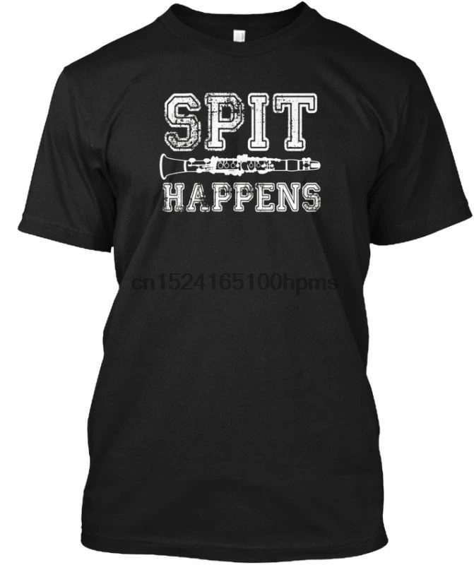 

Funny Clarinet T Gift For Players-spit Happens - Spit Tagless Tee T-Shirt