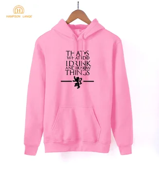 

Game Of Thrones Lannister That's What I Do , I Drink and I know Things Print Movie Hoodies 2019 Spring Hot Sale Sweatshirt Women