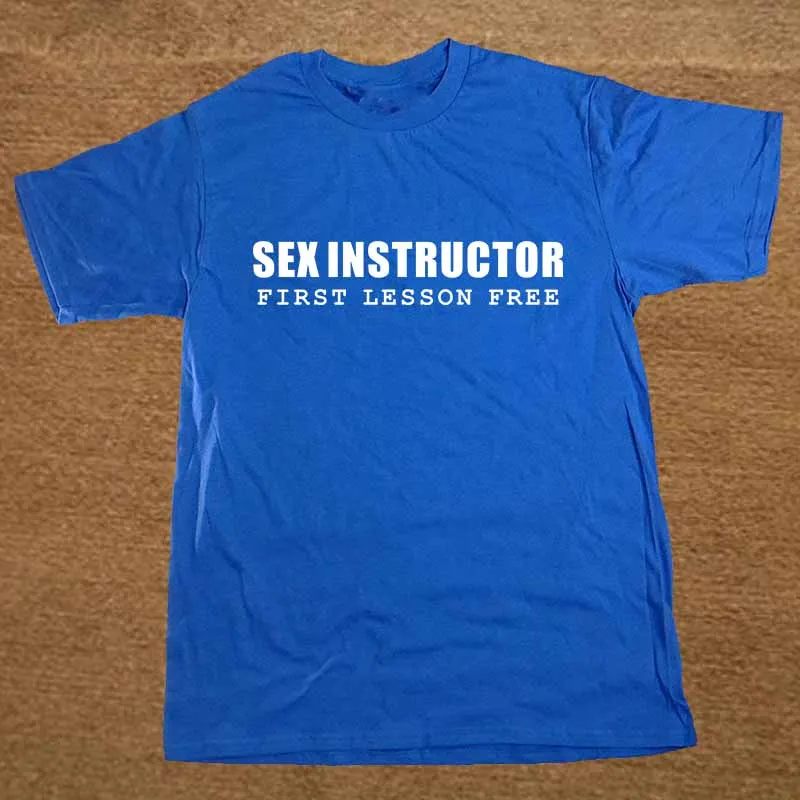 New SEX INSTRUCTOR HILARIOUS ADULT HUMOUR COOL JOKE GIFT T Shirt Men Funny Tshirt Man Clothing Short Sleeve Camisetas T-shirt New SEX INSTRUCTOR HILARIOUS ADULT HUMOUR COOL JOKE GIFT T Shirt Men Funny Tshirt Man Clothing Short Sleeve Camisetas T-shirt
