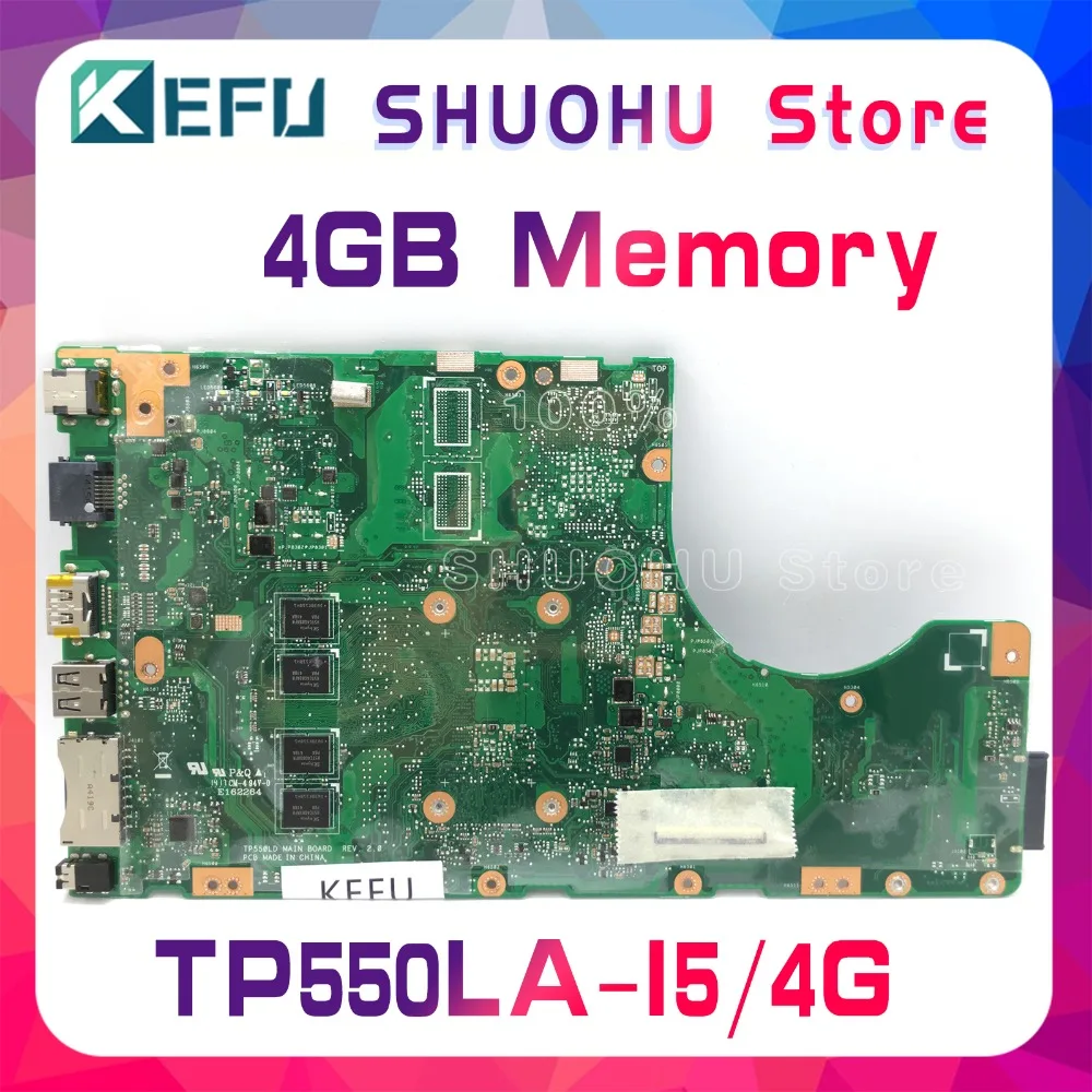 KEFU For ASUS vivobook TP550LD TP550LA TP550LN TP550L CPU I5 Memory 4G laptop motherboard tested 100% work original mainboard