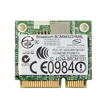 

Card for HP SPS 504664-001 Broadcom BCM94322HM8L BCM4322 BCM94322 WIRELESS WIFI WLAN half Card