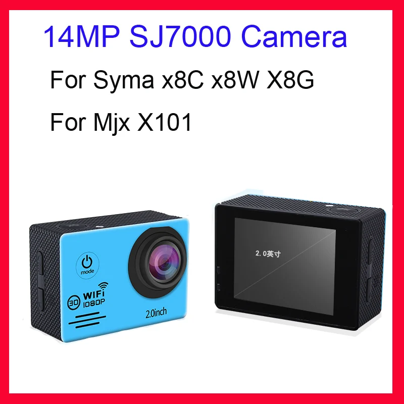 SYMA X8C X8W X8G X8HC X8HW Дрон камера WIFI RC Квадрокоптер запасные части SJ4000 8MP/sj7000 12MP MJX X101 x102h