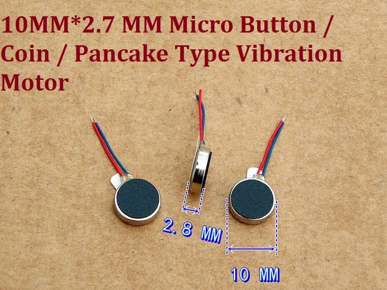 

10pcs/lot 10MM*2.7 MM 2V-5V Micro Button / Coin / Pancake Type Vibration Motor High Magnetic and Vibratory sensation